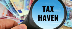 Tax Havens in Europe: Everything You Need to Know