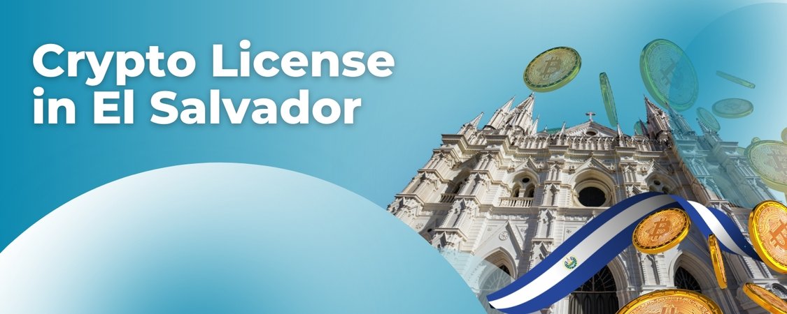 Crypto License in El Salvador